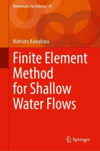 Finite Element Method for Shallow Water Flows