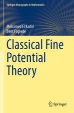 Classical Fine Potential Theory
