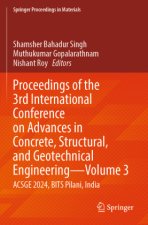 Proceedings of the 3rd International Conference on Advances in Concrete, Structural, and Geotechnical Engineering-Volume 3