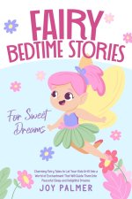 Fairy Bedtime Stories for Sweet Dreams