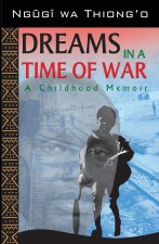 Dreams in a Time of War