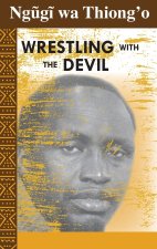 Wrestling with the Devil