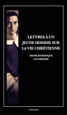 Lettres à un jeune homme sur la vie chrétienne
