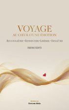 Voyage au cœur d’une émotion