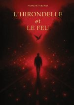 L'hirondelle et le feu