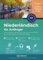 Niederländisch für Anfänger - Ein strukturierter A1-Kurs mit Audio