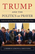 Trump and the Politics of Prayer