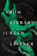 From the Library of Jurgen Leitner (the Magnus Archives)