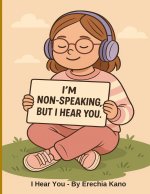 I Hear You