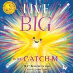 Live Big with Catch-M