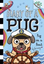 Pug on a Boat: A Branches Book (Diary of a Pug #17)