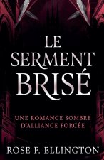 Le Serment Brisé