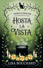 Hosta la Vista