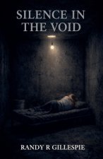 Silence in the Void