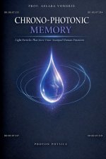 CHRONO-PHOTONIC MEMORY