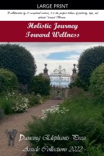 Holistic Journey Toward Wellness