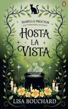 Hosta la Vista