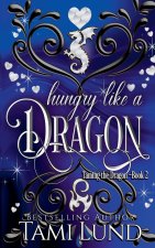 Hungry Like A Dragon