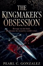 The Kingmaker's Obsession