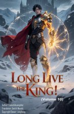Long Live the King! (Volume 10)