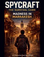 Spycraft, The Survival Game