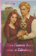 Dove l'amore trova casa, a Edimburgo