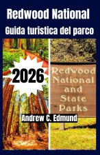 REDWOOD NATIONAL GUIDA TURISTICA DEL PARCO 2026