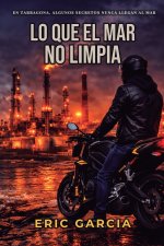 Lo que el mar no limpia