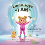 Luma says I AM