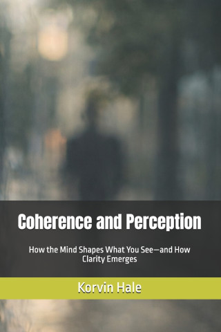 Coherence and Perception