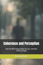 Coherence and Perception