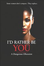 I'D RATHER BE YOU