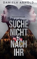 Suche nicht nach ihr!