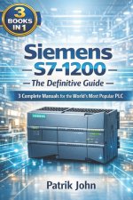 Siemens S7-1200 - The Definitive Guide