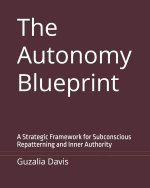 The Autonomy Blueprint