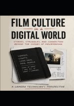 Film Culture In A Digital World
