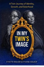 In My Twin's Image