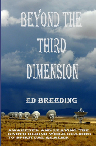 BEYOND THE THIRD DIMENSION
