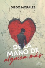 DE LA MANO DE ALGUIEN MAS