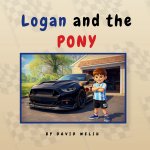 Logan and the Pony