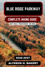 Blue Ridge Parkway Hiking Guide 2026-2027