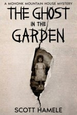 The Ghost in the Garden