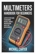 Multimeters Handbook for Beginners