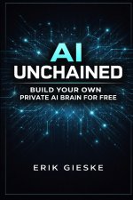 AI Unchained