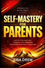 Self- Mastery ...for Parents