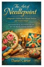 The Art of Needlepoint