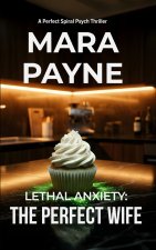 Lethal Anxiety