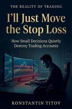I'll Just Move the Stop Loss