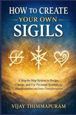 How to Create Your Own Sigils
