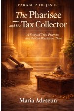 The Pharisee and the Tax Collector